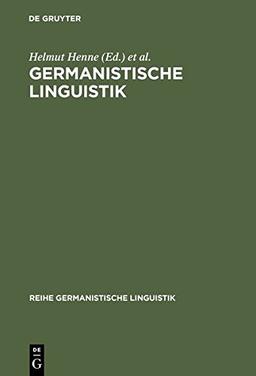 Germanistische Linguistik: Konturen eines Faches (Reihe Germanistische Linguistik, Band 240)