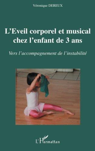 L'éveil corporel et musical chez l'enfant de 3 ans : vers l'accompagnement de l'instabilité