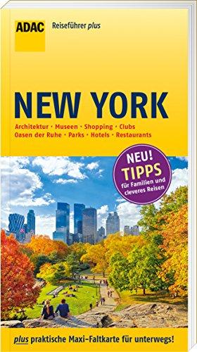ADAC Reiseführer plus New York: mit Maxi-Faltkarte zum Herausnehmen