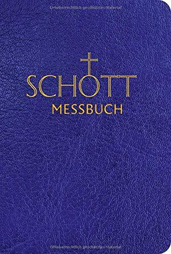 SCHOTT Messbuch für die Sonn- und Festtage des Lesejahres A: Originaltexte der authentischen deutschen Ausgabe des Messbuches und des Messlektionars