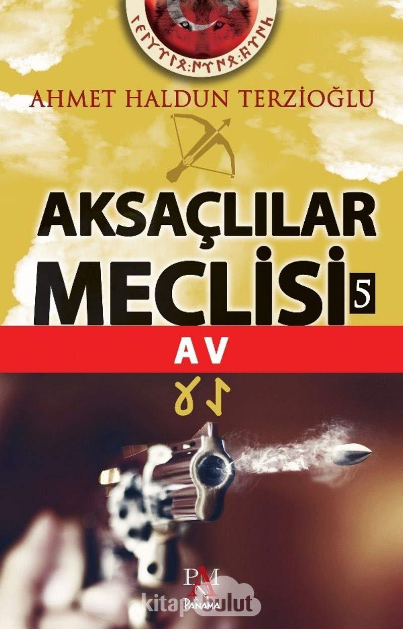 Aksaçlılar Meclisi 5 - Av