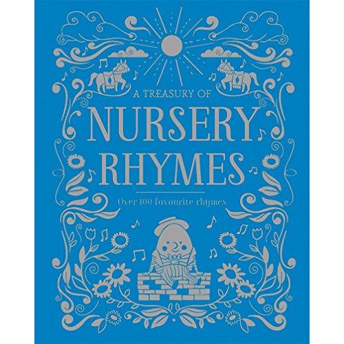 A Treasury of Nursery Rhymes: Over 100 Favourite Rhymes