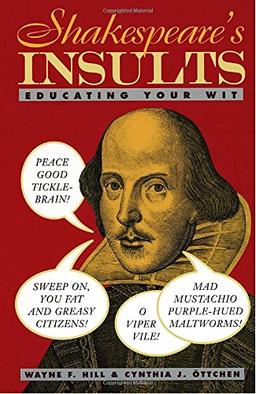 Shakespeare's Insults: Educating Your Wit