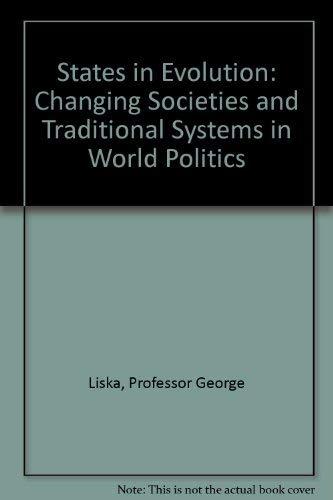 States in Evolution: Changing Societies and Traditional Systems in World Politics