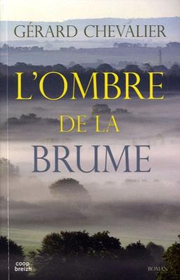 L'ombre de la brume