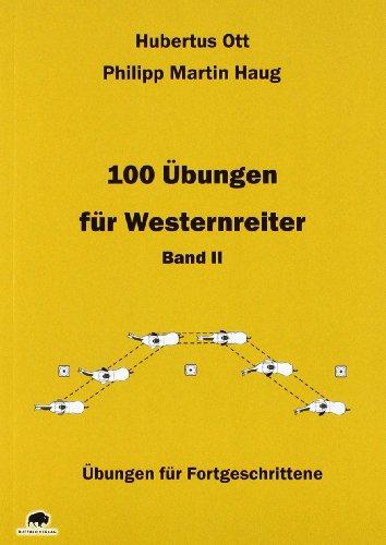 100 Übungen für Westernreiter - Band 2