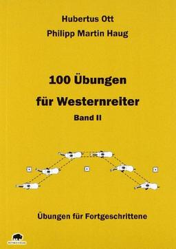 100 Übungen für Westernreiter - Band 2