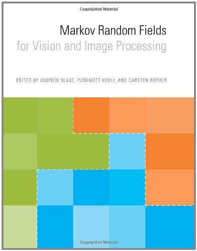 Markov Random Fields for Vision and Image Processing (Mit Press)