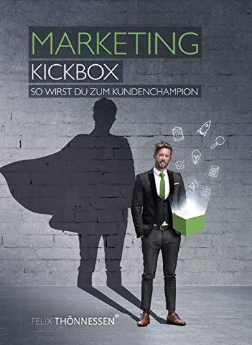 Marketing Kickbox: So wirst du zum Kundenchampion