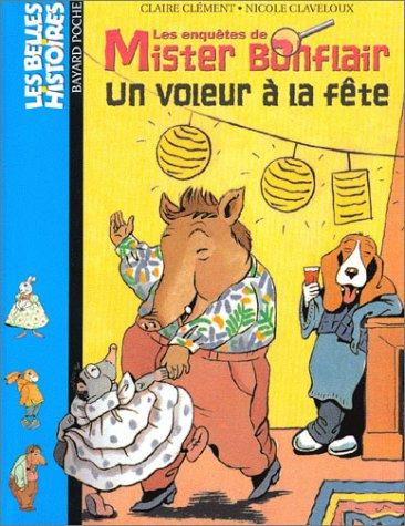 Les enquêtes de Mister Bonflair. Vol. 2003. Un voleur à la fête