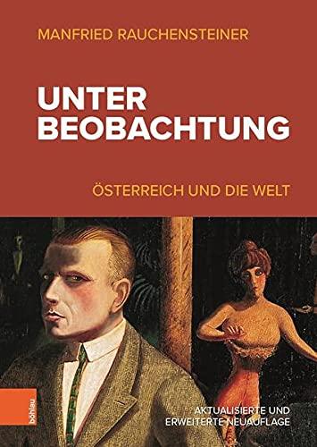 Unter Beobachtung: Österreich seit 1918