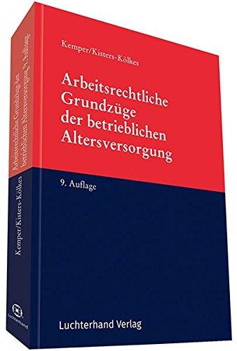 Arbeitsrechtliche Grundzüge der betrieblichen Altersversorgung