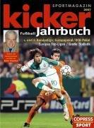 Kicker Fußball-Jahrbuch 2007 1. und 2. Bundesliga / Europapokal / DFB-Pokal. Europas Top-Ligen / WM 2006 / Frauen