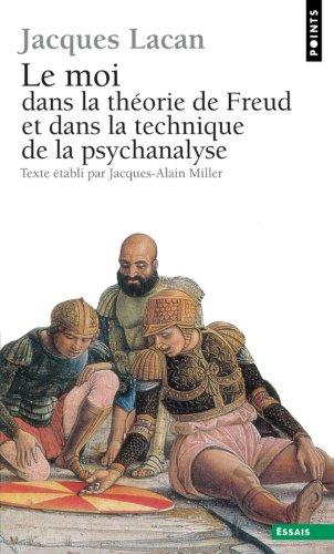 Le Séminaire. Vol. 2. Le Moi dans la théorie de Freud et dans la technique de la psychanalyse, 1954-1955