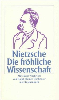 Die fröhliche Wissenschaft (insel taschenbuch)