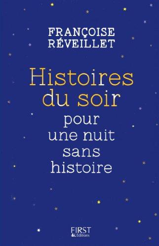 Histoires du soir pour une nuit sans histoire