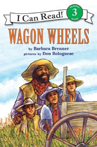 Wagon Wheels (I Can Read Level 3)