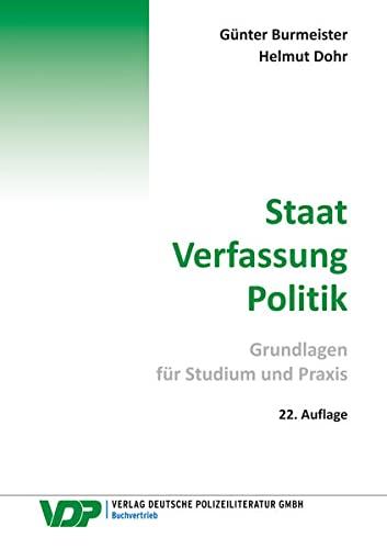 Staat - Verfassung -Politik: Grundlagen für Studium und Praxis (VDP-Fachbuch)