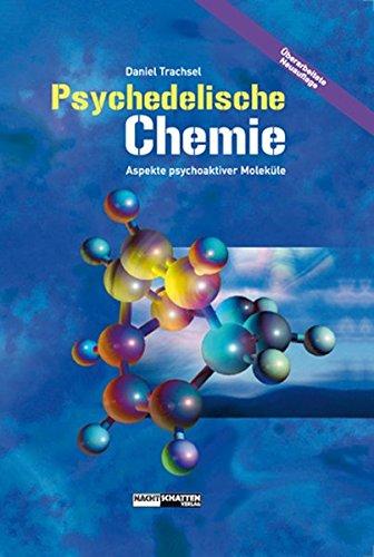 Psychedelische Chemie: Aspekte psychoaktiver Moleküle