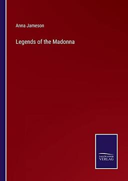 Legends of the Madonna