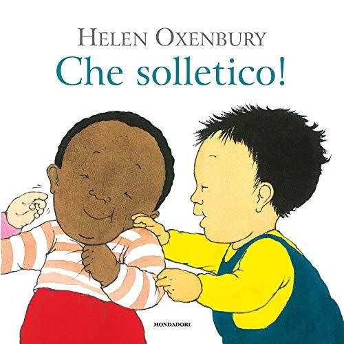 Oxenbury Helen - Che Solletico! (1 BOOKS)