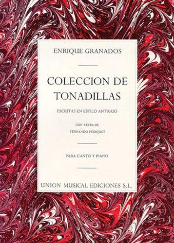 Coleccion De Tonadillas Complete -For Voice & Piano-: Noten für Gesang, Klavier: For Voice and Piano