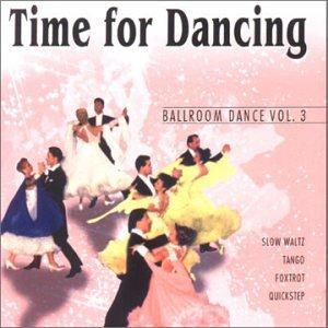 Time for Dancing Ballroom Dance Vol. 3