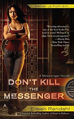 Don't Kill the Messenger (A Messenger Novel, Band 1)