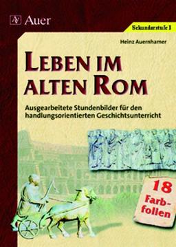 Leben im alten Rom. Folienmappe