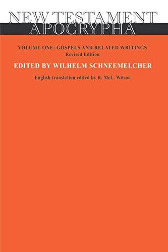 New Testament Apocrypha Vol 1: Gospels and Related Writings