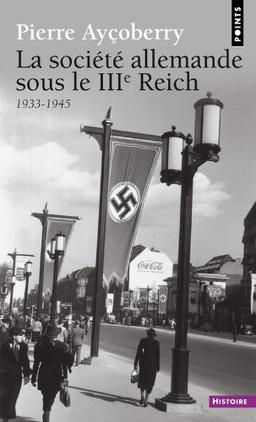 La société allemande sous le IIIe Reich : 1933-1945