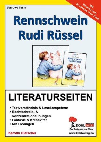 Rennschwein Rudi Rüssel / Literaturseiten: Literaturseiten mit Lösungen