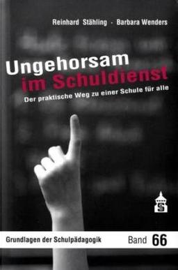 Ungehorsam im Schuldienst: Der praktische Weg zu einer Schule für alle