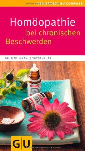 Homöopathie bei chronischen Beschwerden (Große GU Kompasse)