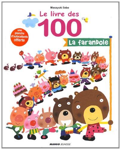 Le livre des 100 : la farandole