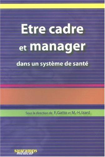 Etre cadre et manager dans un système de santé