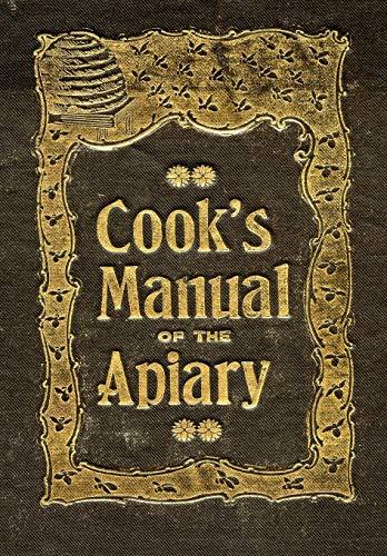 The Beekeeper's Guide: or Manual of the Apiary