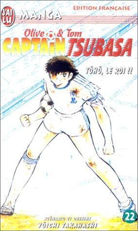 Captain Tsubasa : Olive et Tom. Vol. 22. Tôhô, le roi !