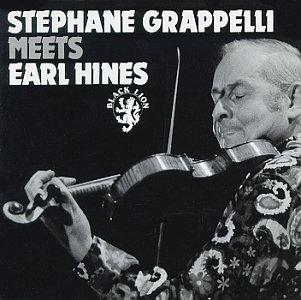 Stephane Grappelli Meets Earl Hines