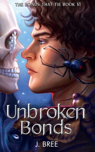 Unbroken Bonds (The Bonds that Tie, Band 6)