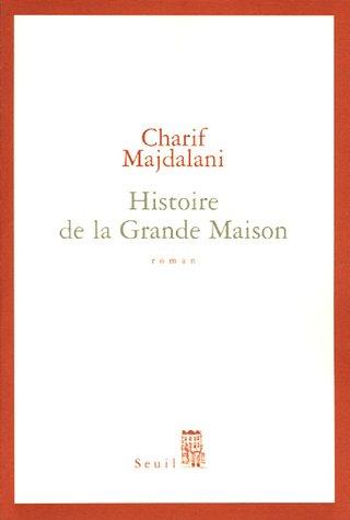 Histoire de la grande maison