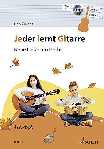 Jeder lernt Gitarre - Neue Lieder im Herbst: JelGi-Liederbuch für allgemein bildende Schulen. Gitarre. Lehrbuch mit CD.