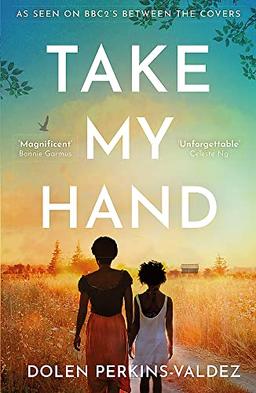 Take My Hand: The inspiring and unforgettable new novel from the New York Times bestseller