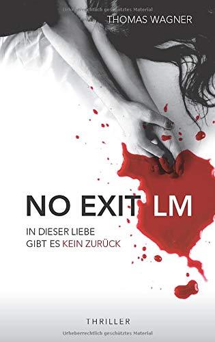 NO EXIT / LM: In dieser Liebe gibt es kein Zurück