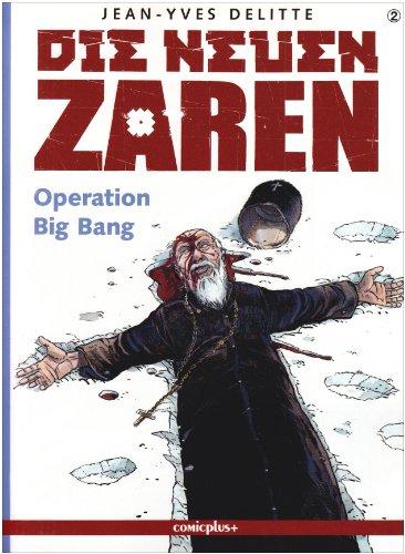 Die neuen Zaren, Bd.2: Operation Big Bang