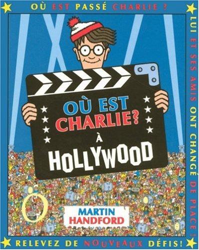 Où est Charlie ?. A Hollywood