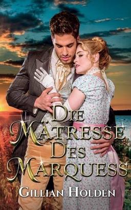 Die Mätresse des Marquess