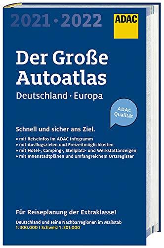 Großer ADAC Autoatlas 2021/2022, Deutschland 1:300 000, Europa 1:750 000 (ADAC Atlanten)