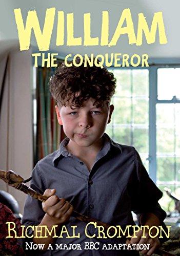 William the Conqueror - TV tie-in edition (Just William TV Tie in)