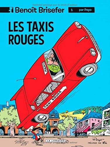 Benoît Brisefer. Vol. 1. Les taxis rouges